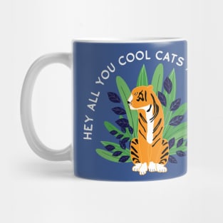 Hey all you cool cats and kittens - plants 2 Mug